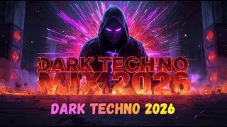 Dark Techno / Dark Clubbing / Hard Techno / Industrial Techno Mix | DARK TECHNO 2026
