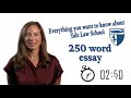 Everything you want to know about yale law school the 250 word essay