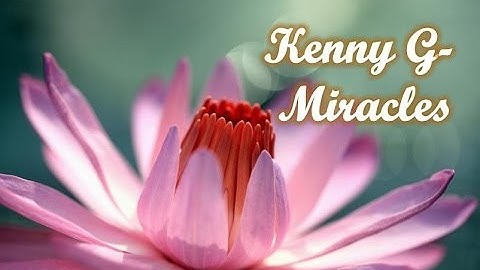 Thumbnail of Kenny G - Miracles
