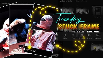Instagram Trending STUCK FRAME REELS Video Editing | Capcut Video Editing | STUCK FRAME Video Edit