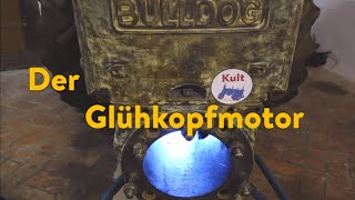 Der Lanz Bulldog Traktor Glühkopfmotor/Zweitaktmotor -Die Technik und Funktion - Ursache und Wirkung
