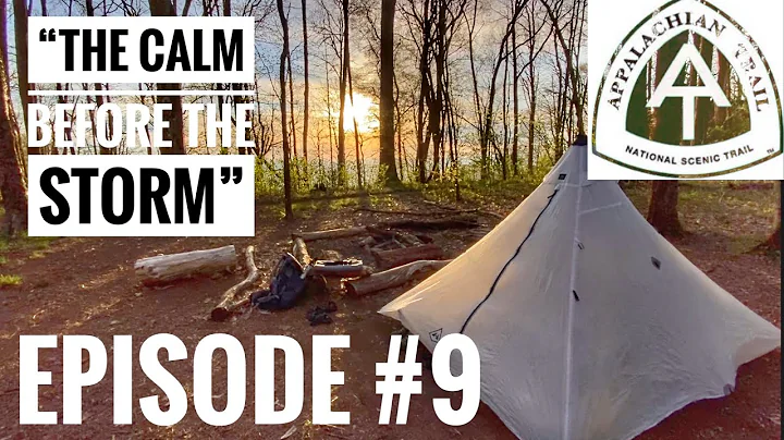 2021 Appalachian Trail Thru-hike Days 18 & 19 - “The Calm Before The Storm”