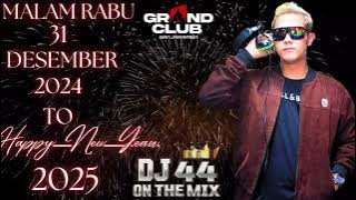 HAPPY NEW YEAR 2025 DJ AGUNG ALPINO MALAM RABU 31 DESEMBER 2024 GRAND CLUB BANJARMASIN