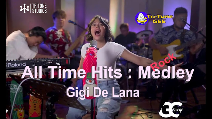 Gigi De Lana _All Time Hits Rock Medley /Tritone Studios by Erwin Lacsa