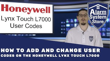 How to add and change user codes on the Honeywell Lynx Touch L7000