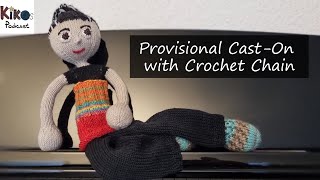 Kikos Knitting Podcast - Tutorial Provisional Cast-On with Crochet Chain