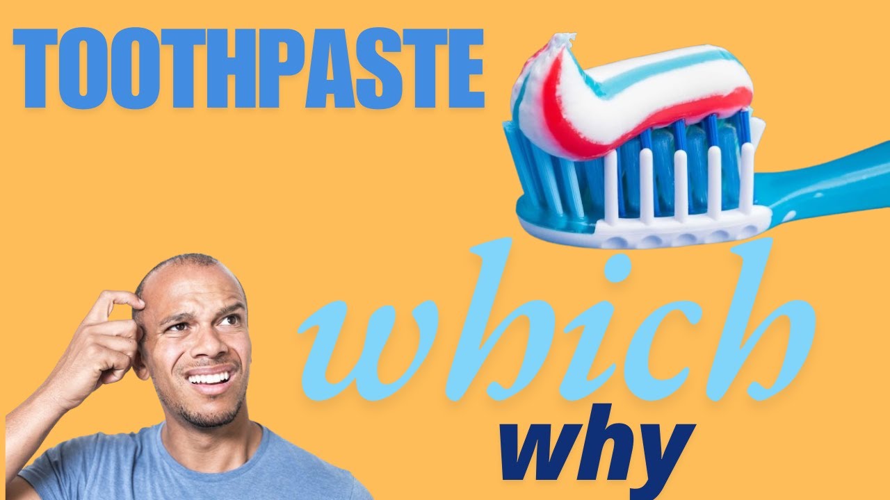 "How to Choose the Best Toothpaste for Healthy Teeth and Gums: A Complete Guide"