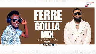 Best of Ferre Golla Mix|Marathon|Apprivoise|Carte Rose|Wait & See|Legacy The Entertainer .