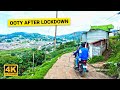 Walking in Ooty, Nilgiri Hills, India - 4K Walking Tour | Ooty After Lockdown | Nature Walk 4K 50fps