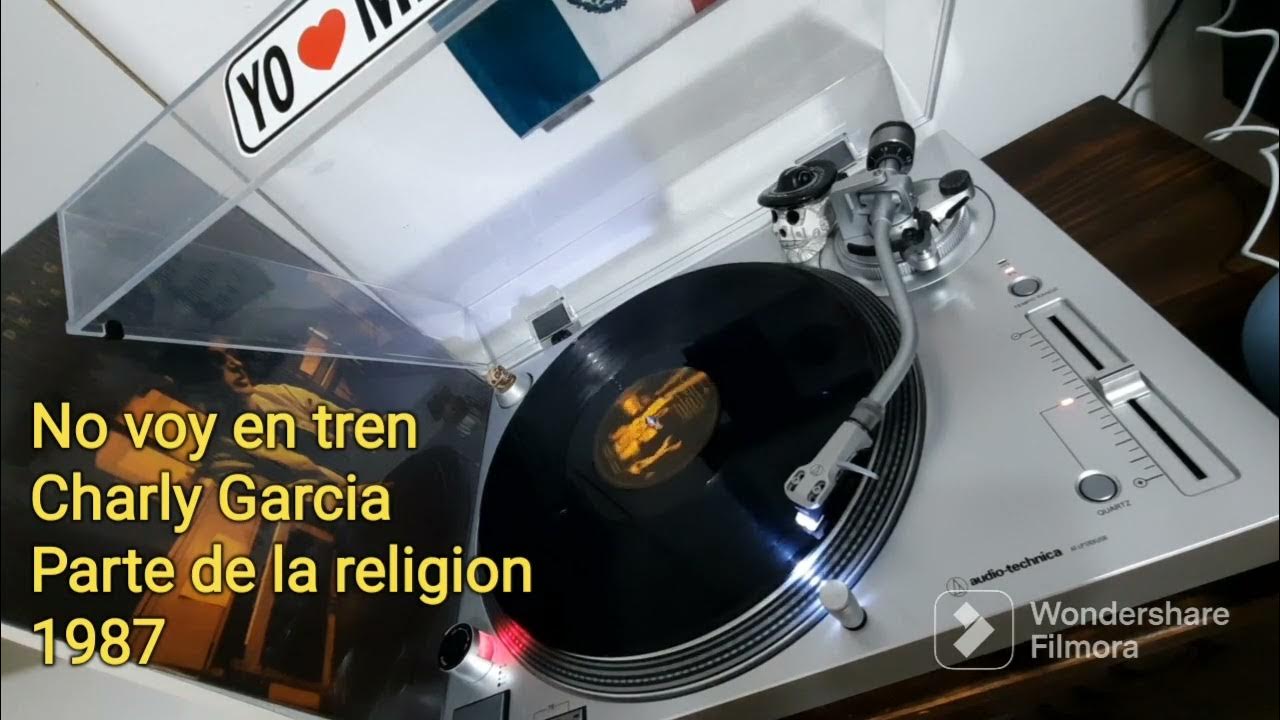 No voy en tren Charly Garcia 33 RPM YouTube No voy en tren Charly Garcia 33 RPM YouTube