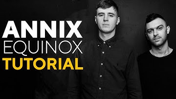 How To Make BASSES Like ANNIX - EQUINOX | Serum Tutorial