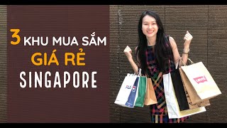Top 3 khu mua sắm HÀNG HIỆU - GIÁ RẺ ở SINGAPORE 👜👠👗|| Vy Huynh