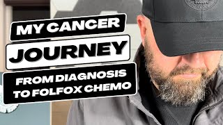 Journey With Me Through My Colon Cancer Diagnosis and Chemotherapy