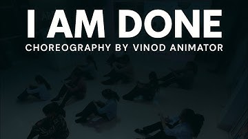 I Am Done 🥰| Dance Choreography by Vinod Animator | Artist Arena 