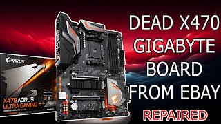 ANOTHER DEAD GIGABYTE MOTHERBOARD FROM EBAY || X470 AORUS ULTRA GAMING