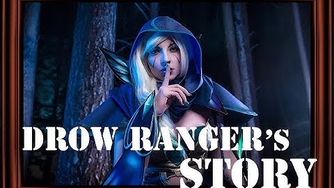 Drow Ranger Story [Dota 2 FACTS]