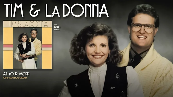 Tim & LaDonna - At Your Word