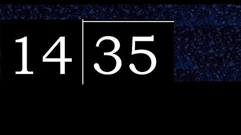 Divide 35 by 14 , decimal result  . Division with 2 Digit Divisors . How to do