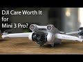 Is DJI Care Worth it for the Mini 3 Pro?