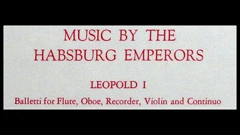 Leopold I / Biedermeier Chamber Ensemble, 1964: Balletti for Flute Oboe Recorder Violin & Continuo