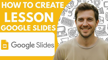 How to Create Lesson Slides in Google Slides Full Guide 2026 Step by Step