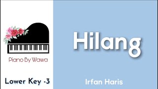 Hilang - Irfan Haris (Piano Karaoke Lower Key -3)