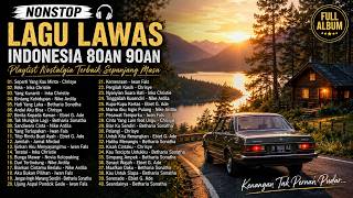 Full Album Lagu Lawas Indonesia 80an 90an 🔥 Kumpulan Nostalgia Terbaik Sepanjang Masa