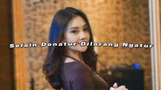 selain donatur dilarang ngatur - veni nur (slowed reverb)