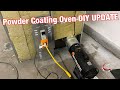 How to Build a Large Powder Coating Oven DIY UPDATE