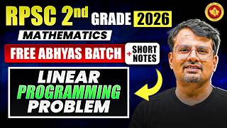 RPSC II Grade 2026 Mathematics | Free Abhyas Batch & Short Notes | LPP | By Gp Sir