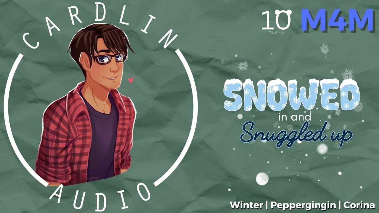 Snowed In and Snuggled Up [M4M] [ASMR Roleplay] [Roomies] [Holidays] [Confession]