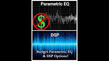 FREE Parametric EQ & DSP! (Digital Sound Processors)