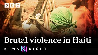 More civilians killed in Haiti this year than Ukraine amid extreme violence - BBC Newsnight