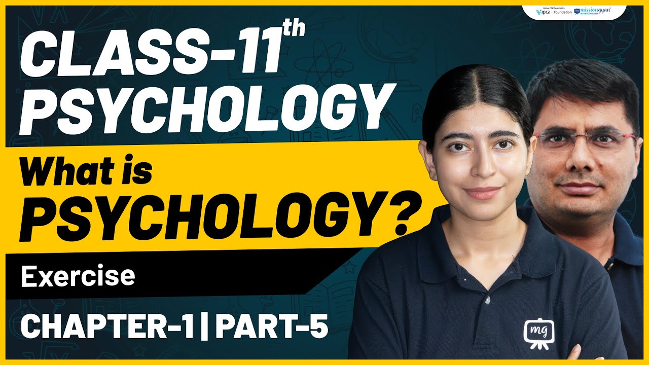 What is Psychology? | Class 11 Psychology Chapter 1 | Full Explanation ...