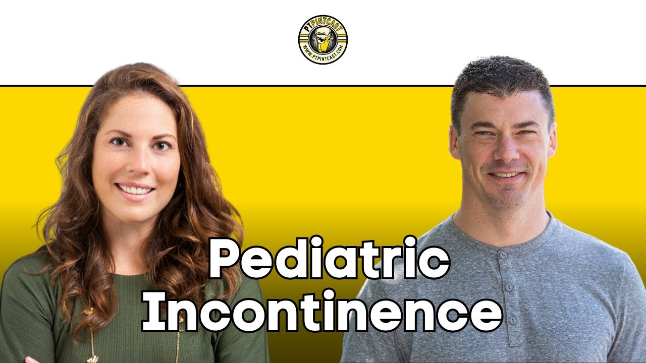 Pediatric Incontinence Explained with Kiley Gibbs