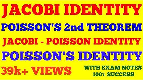 JACOBI IDENTITY || POISSON