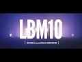 「LEGO BIG MORL 10th anniversary SPECIAL LIVE at SHINKIBA STUDIO COAST / short film + one」TEASER