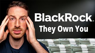 BlackRock: How One Company Controls The World