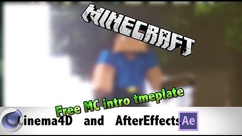 FREE MINECRAFT ANIMTAION INTRO TEMPLATE C4D AE