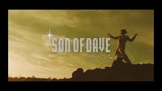 Carry On - Son of Dave  (official vid)