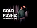 Gold Rushes | Short Film