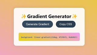 How To Create A Gradient Generator With HTML, CSS, & JS | HMTL Project For Beginners