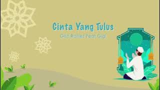 Gito Rollies - Cinta Yang Tulus feat. Gigi