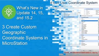 3 Create Custom Geographic Coordinate Systems in MicroStation