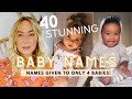 These 40 baby names were only used by 4 babies this year rare baby names x sj strum