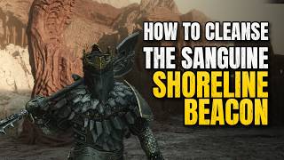 How to Cleanse the Sanguine Shoreline Beacon Mortal Shell 2