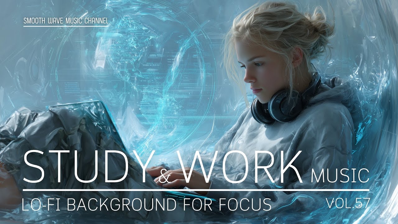 Study & Work Chill Music | Lofi Background for Focus & Productivity ...