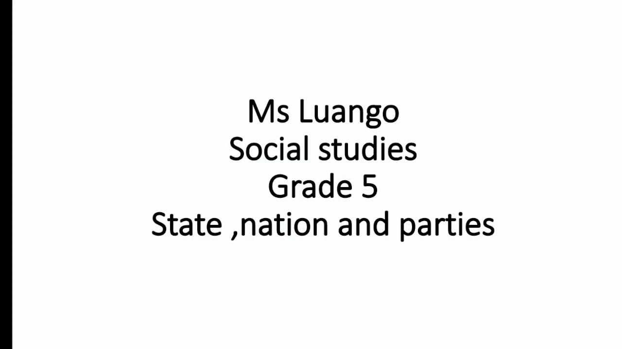 Social studies, grade 5, state, nation and parties YouTube