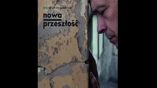 Krzysztof Myszkowski - Radość życia chords