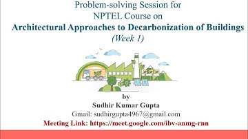 Week 1: Architectural Approaches to Decarbonization of Buildings l  Problem-Solving Session